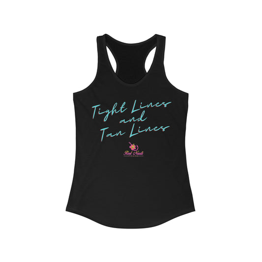 Tight Lines Racerback Tank Top